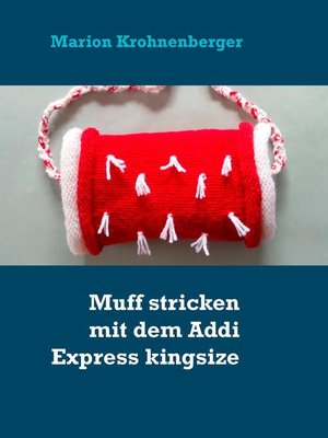 cover image of Muff stricken mit dem Addi Express kingsize